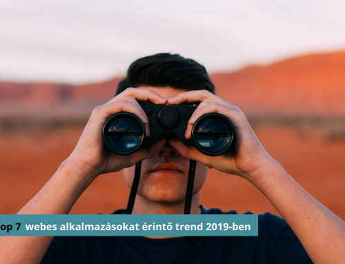 A TOP 7 webes alkalmazásokat érintő trend 2019-ben